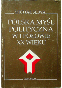 Polska Myśl Polityczna w i połowie X wieku