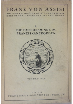 Die Passionsminne im Franziskaanerorden,1924r.