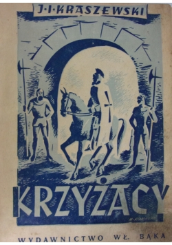 Krzyżacy, 1947 r.