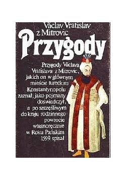 Vaclav Vratislav z Mitrovic przygody