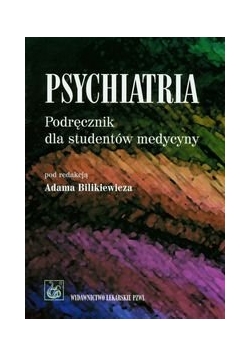 Psychiatria Podręcznik dla studentów medycyny
