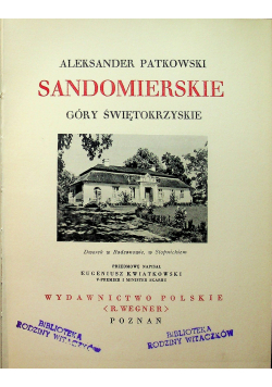Cuda Polski Sandomierskie Góry Świętokrzyskie 1930 r.