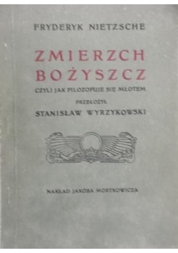 Zmierzch bożyszcz, 1910 r.