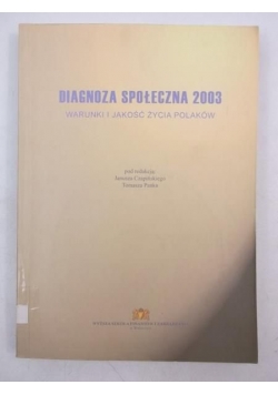Diagnoza społeczna 2003 warunki i jakość życia polaków