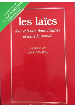 Les laics leur mission dans l Eglise et dans le monde
