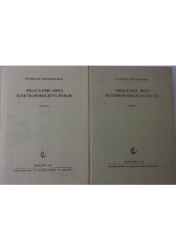 Obliczanie sieci elektroenergetycznych, Tom I-II