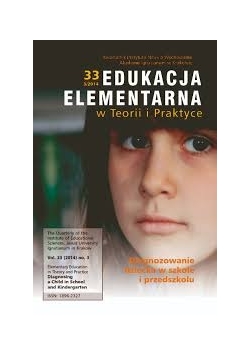 Edukacja elementarna w teorii i praktyce