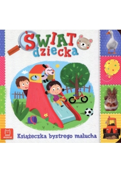 Świat dziecka Książeczka bystrego malucha