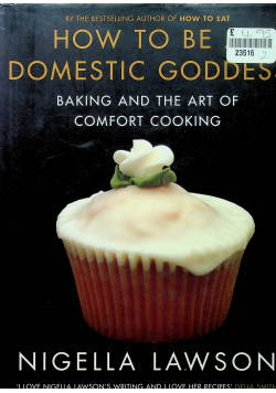How to be a domestic goodess