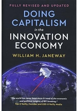 Doing Capitalism in the Innovation Economy