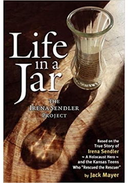 Life in a Jar: The Irena Sendler Project