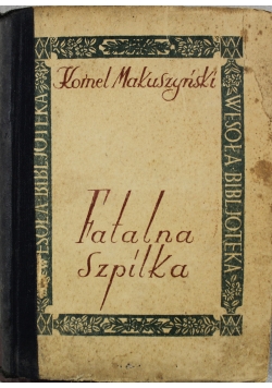 Fatalna szpilka 1925 r.