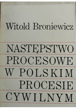 Następstwo procesowe w Polskim procesie cywilnym