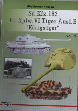 Sd Kfz 182 Pz Kpfw VI Tiger Ausf B Konigstiger
