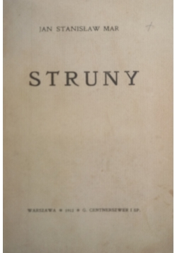 Struny, 1912 r.