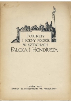 Portrety i sceny polskie w sztychach Falcka i Kondiusza