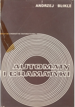 Automaty i gramatyki. Wstęp do lingwistyki matematycznej