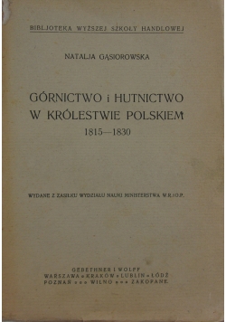 Górnictwo i hutnictwo w Królestwie Polskiem 1815-1830