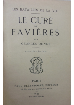 Les Batailles de La Vie: Le Cure de Favieres (1897) (Francese)
