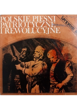Polskie pieśni patriotyczne i rewolucyjne, zestaw 4 płyt winylowych