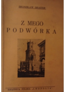 Z mego podwórka, 1938 r.