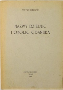 Nazwy dzielnic i okolic Gdańska 1949 r