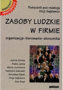 Zasoby ludzkie w firmie organizacja kierowanie ekonomika