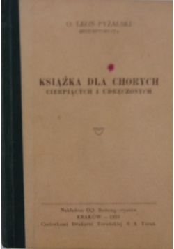 Książka dla chorych, cierpiących i udręczonych, 1933 r.