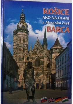 Kosice ako na dlani a Mestska cast Barca