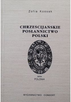 Chrześcijańskie posłannictwo Polski reprint z 1938 r.