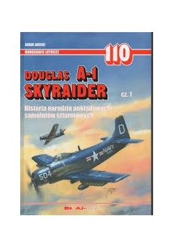 Douglas A-1 SKYRAIDER cz.1