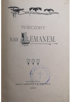 Wieczory nad Lemanem 1900 r
