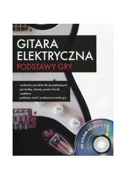 Gitara elektryczna. Podstawy gry + CD