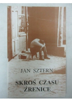 Skroś czasu źrenice