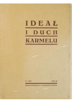 Ideał i duch karmelu, 1946 r.