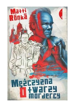 Mężczyzna o twarzy mordercy