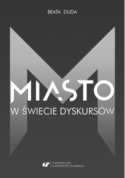 Miasto w świecie dyskursów