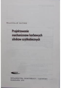 Projektowanie mechanizmów korbowych silników szybkobieżnych