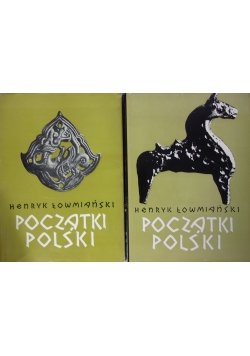 Początki Polski, tom II,III