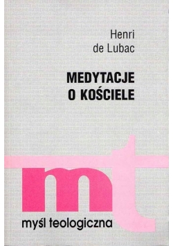 Medytacje kościele-myśl teologiczna