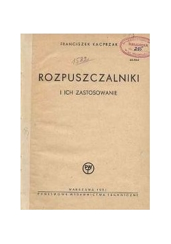 Rozpuszczalniki i ich zastosowanie