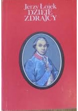Dzieje zdrajcy. Szczęsny Potocki