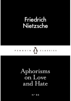 Aphorisms on Love and Hate
