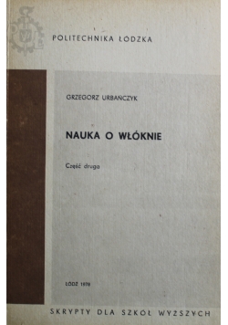 Nauka o włóknie Część 2