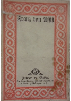 Franz von Assisi, 1913 r.