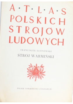 Atlas polskich strojów ludowych Strój Podlaski