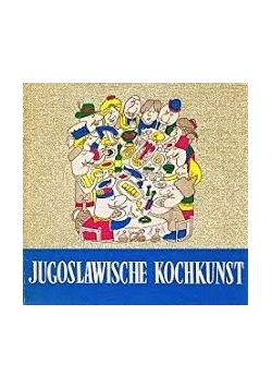 Jugoslawische Kochkunst
