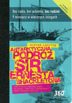 Antarktyczna podróż sir Ernesta Shackletona plus płyta CD
