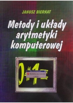 Metody i układy arytmetyki komputerowej