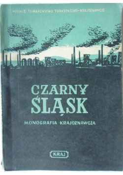 Czarny Śląsk monografia krajoznawcza
